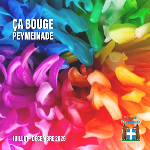 CA BOUGE PEYMEINADE JUILLET – DÉCEMBRE 2025